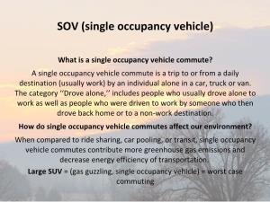 SOV (Single Occupancy Vehicle)‏