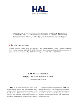 Parsing Universal Dependencies Without Training Hector Martinez Alonso, Željko Agić, Barbara Plank, Anders Søgaard