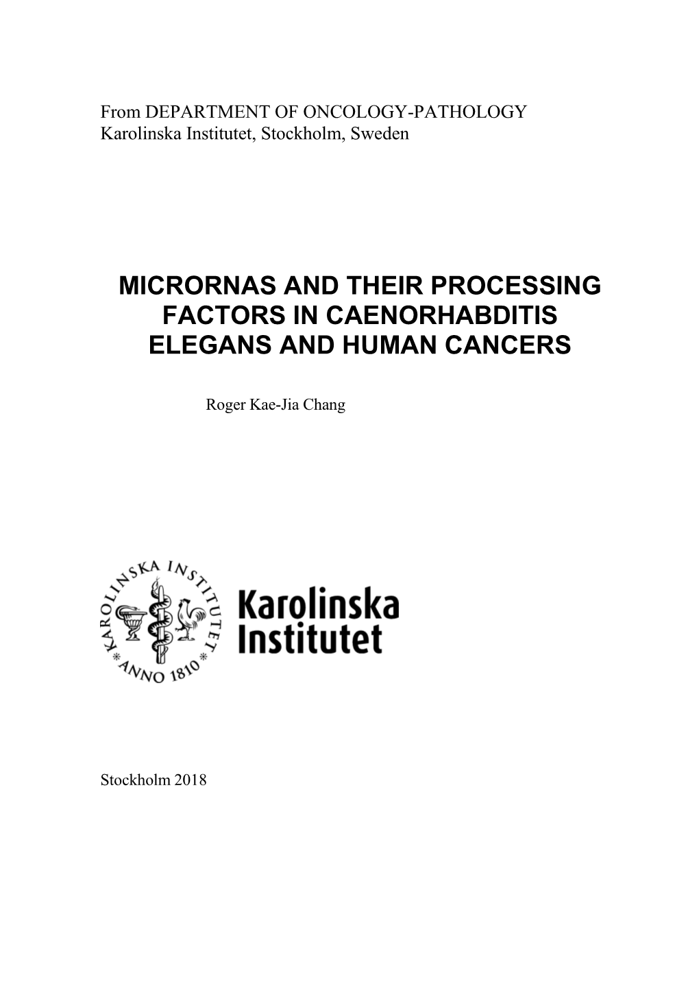 Micrornas and Their Processing Factors in Caenorhabditis Elegans and Human Cancers