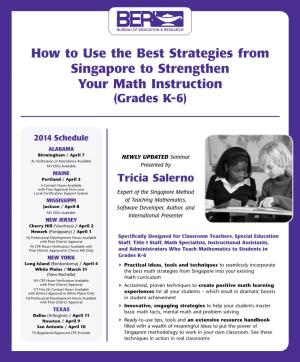 How to Use the Best Strategies from Singapore to Strengthen Your Math Instruction (Grades K‑6)