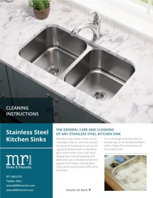 Stainless Steel Kitchen Sinks Can Be for a Thorough Cleaning After Ex- Kitchen Sinks Mounted Under Or Over the Counter