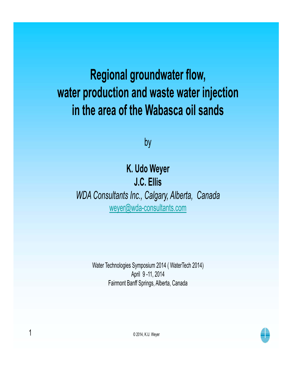 Regional Groundwater Flow, Water Production and Waste Water Injection in the Area of the Wabasca Oil Sands