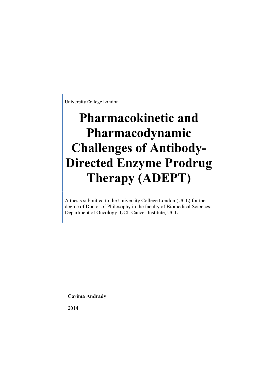 Directed Enzyme Prodrug Therapy (ADEPT)