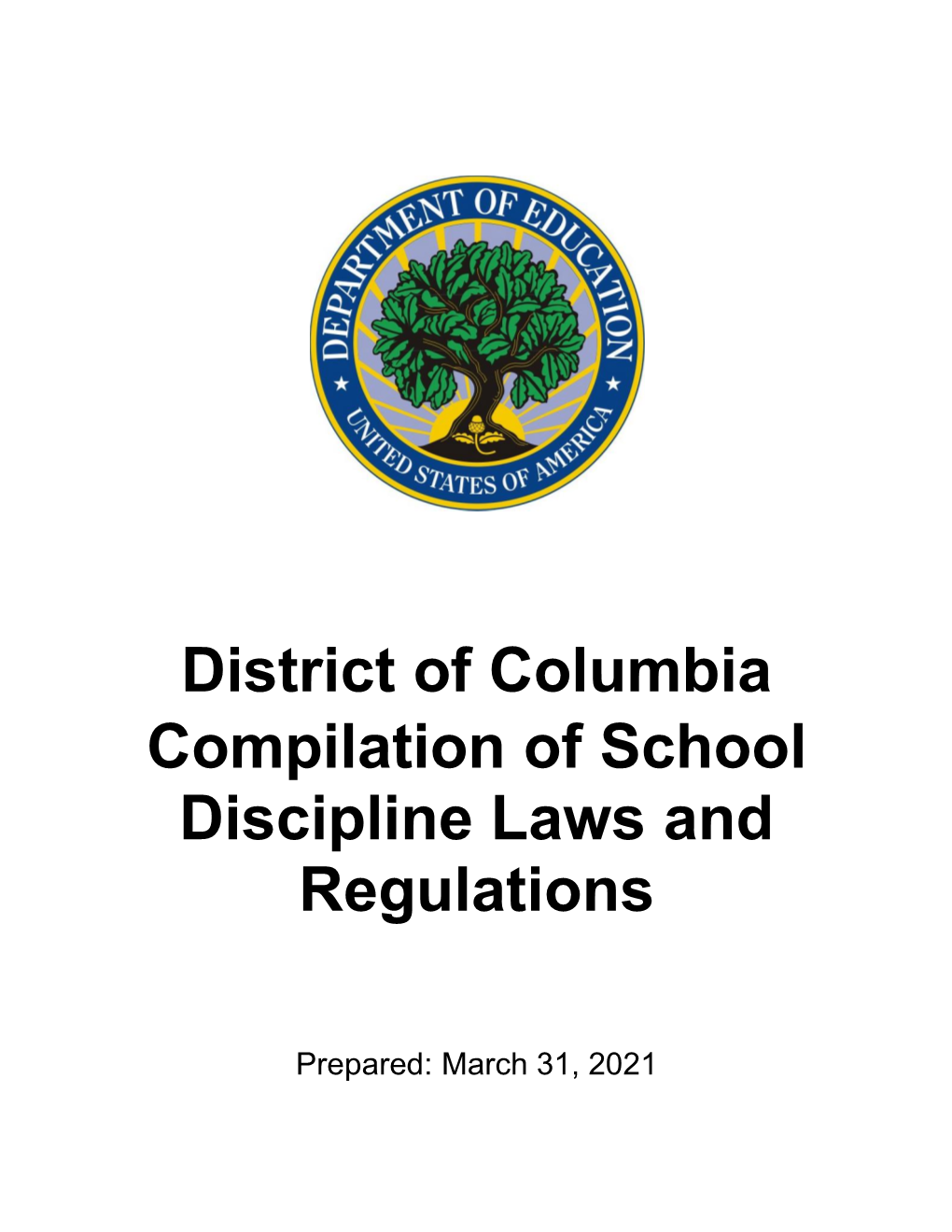 District of Columbia Compilation of School Discipline Laws and Regulations