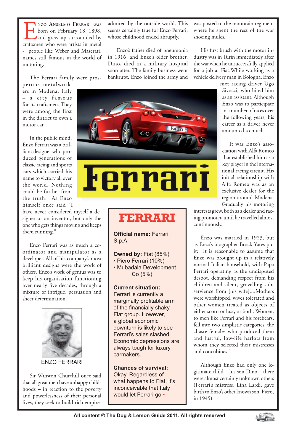 Ferrari, Where He Spent the Rest of the War Eand Grew up Surrounded by Whose Childhood Ended Abruptly