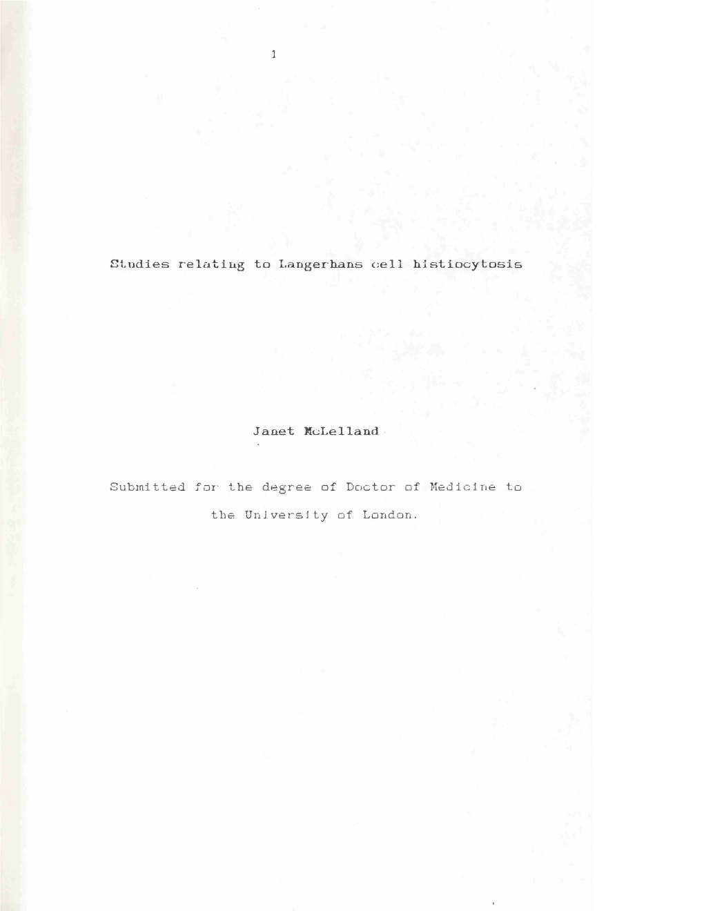 Studies Relating to I.Angerhans Cell Histiocytosis Janet Mclelland