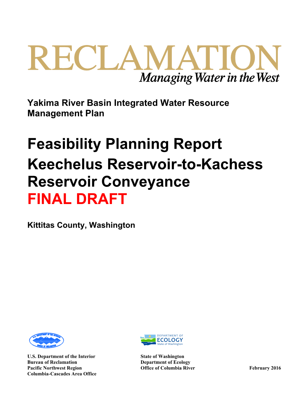 Feasibility Planning Report Keechelus Reservoir-To-Kachess Reservoir Conveyance FINAL DRAFT