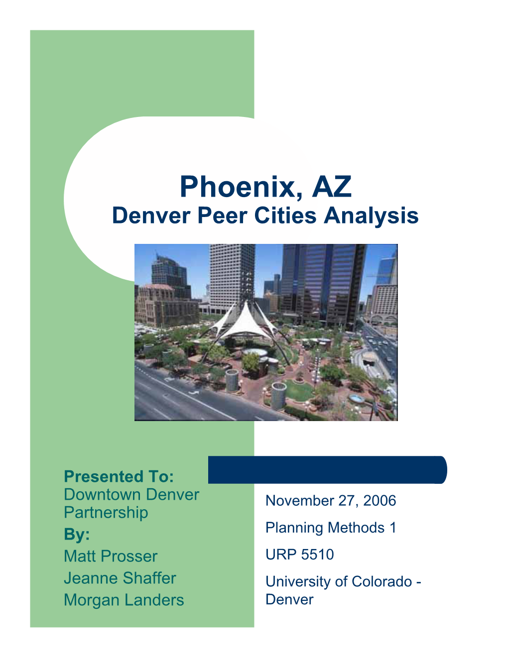 Phoenix, AZ Denver Peer Cities Analysis
