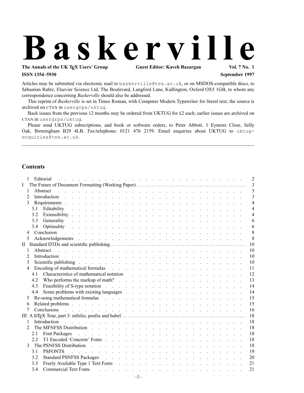 Baskerville the Annals of the UK TEX Users’ Group Guest Editor: Kaveh Bazargan Vol