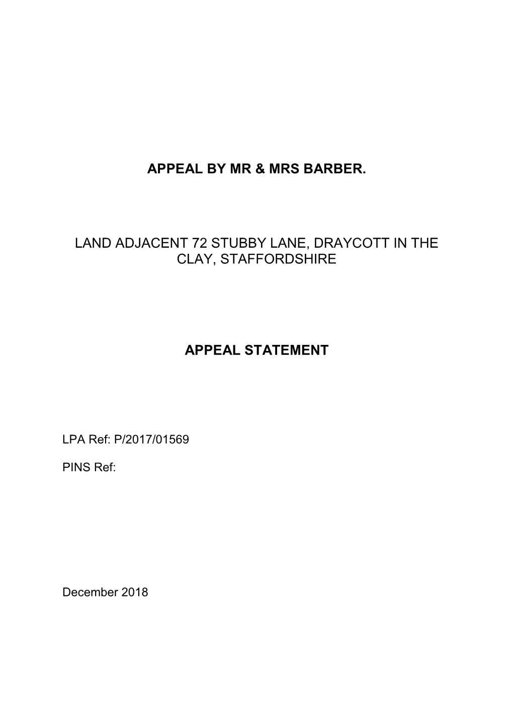 Appeal by Mr & Mrs Barber. Land Adjacent 72 Stubby Lane, Draycott In