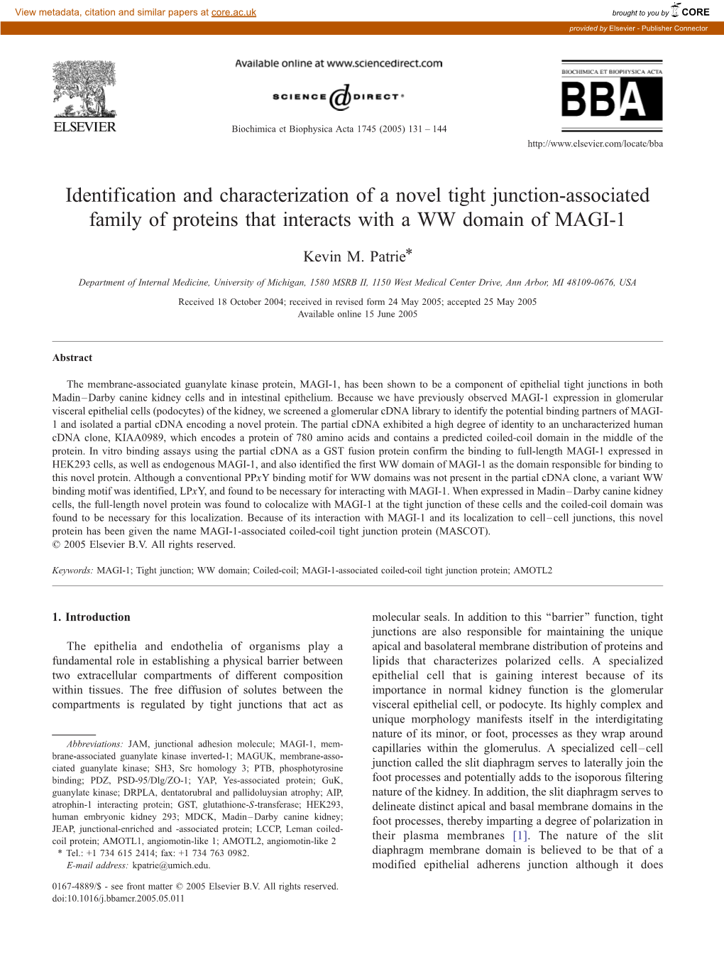 Identification and Characterization of a Novel Tight Junction-Associated Family of Proteins That Interacts with a WW Domain of MAGI-1