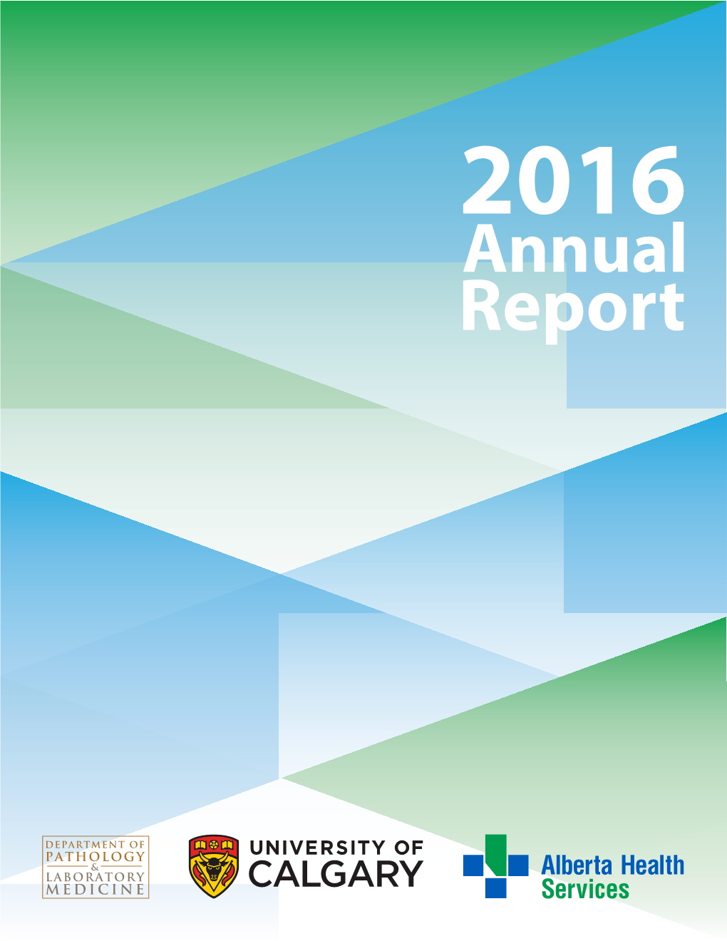 2016 Department of Pathology & Laboratory Medicine Annual Report