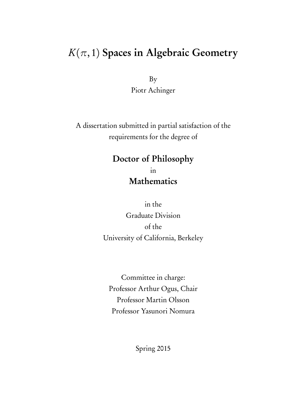K(Π,1) Spaces in Algebraic Geometry