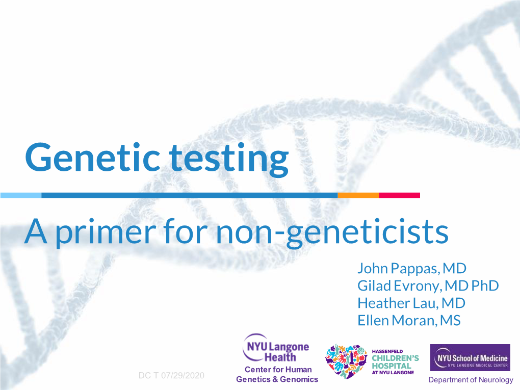 Genetic Testing: a Primer for Non-Geneticists