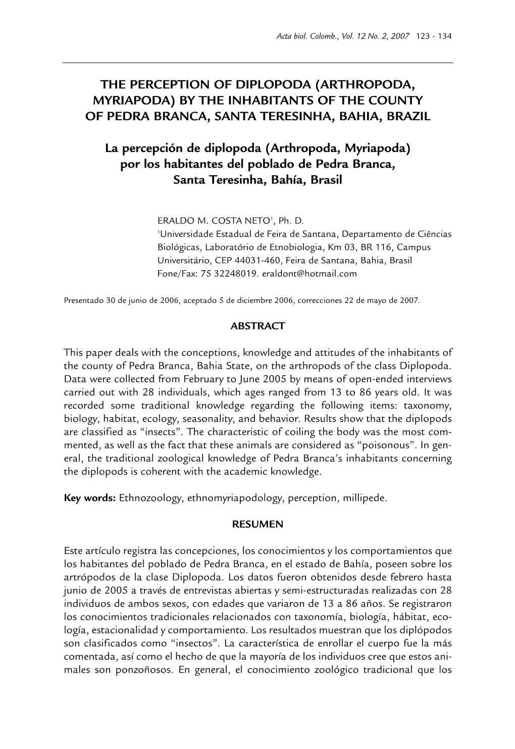 The Perception of Diplopoda (Arthropoda, Myriapoda) by the Inhabitants of the County of Pedra Branca, Santa Teresinha, Bahia, Brazil