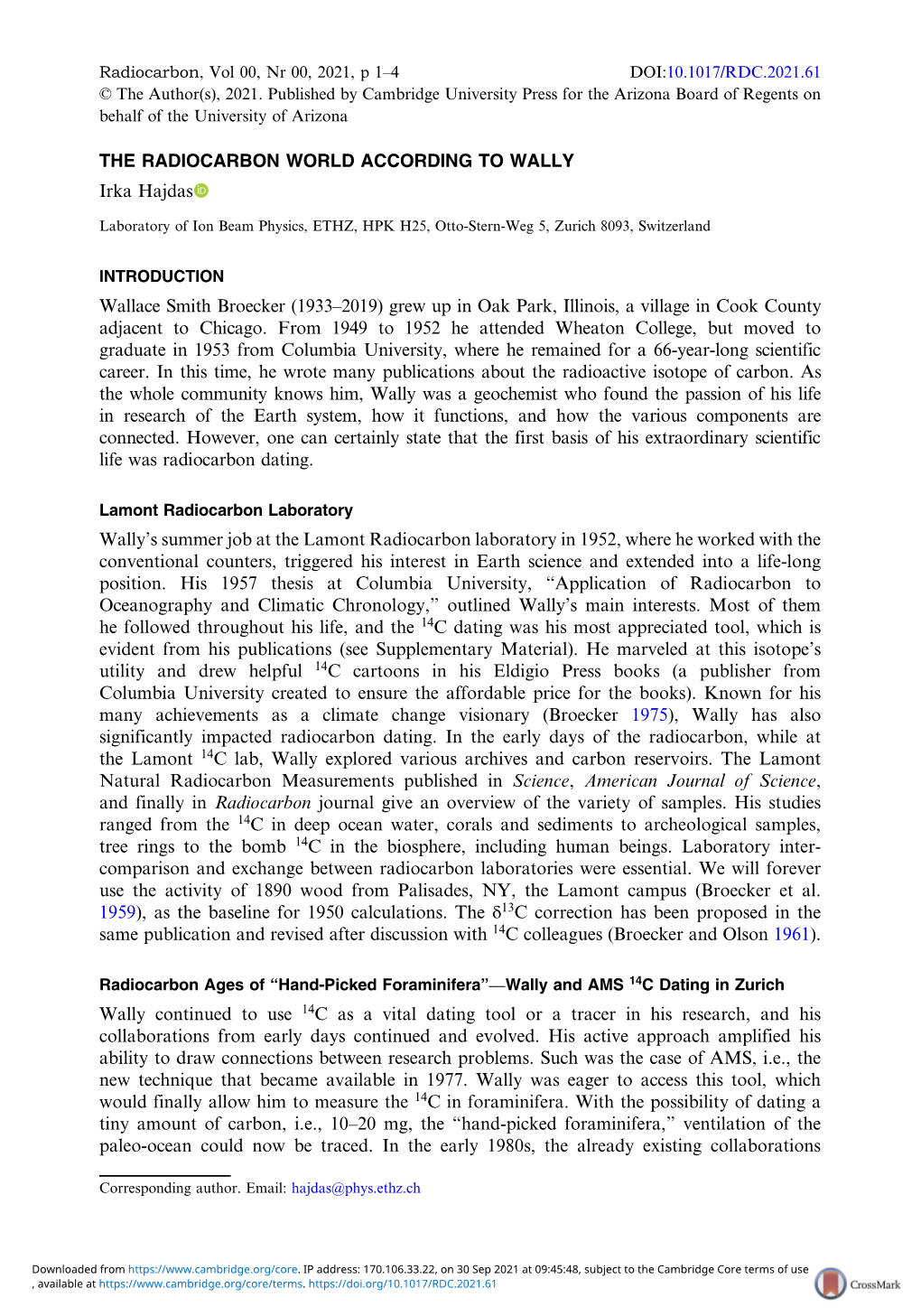 THE RADIOCARBON WORLD ACCORDING to WALLY Irka Hajdas