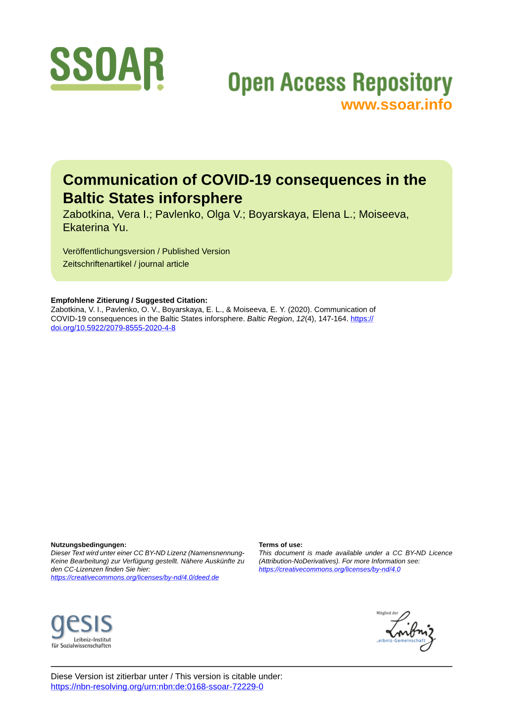 Communication of COVID-19 Consequences in the Baltic States Inforsphere Zabotkina, Vera I.; Pavlenko, Olga V.; Boyarskaya, Elena L.; Moiseeva, Ekaterina Yu