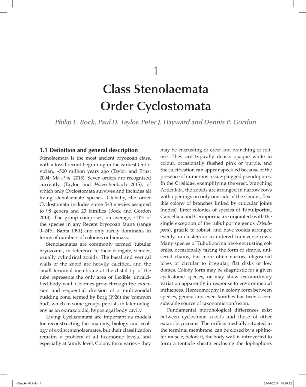 1 Class Stenolaemata Order Cyclostomata Philip E