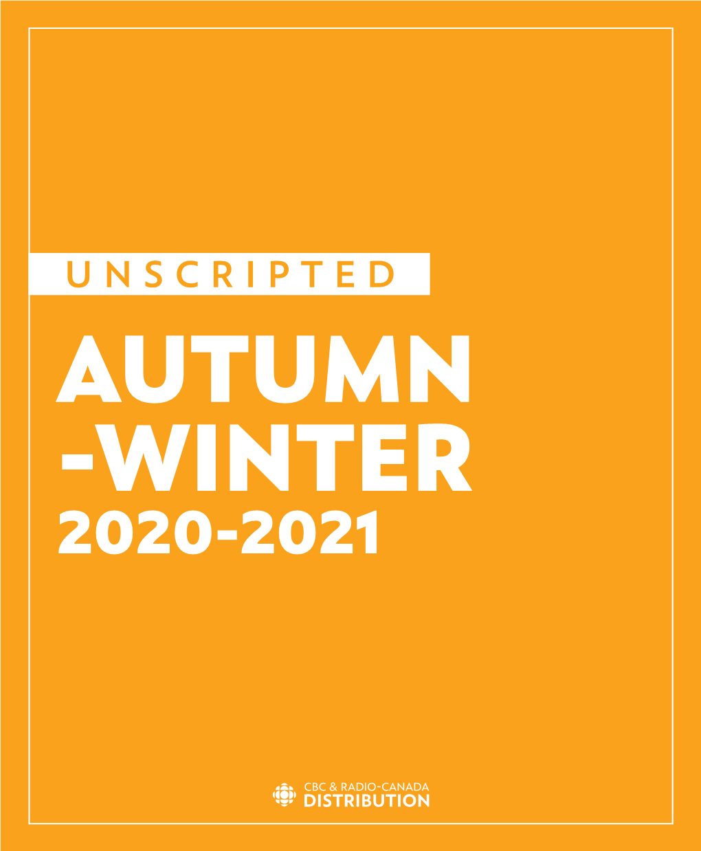Unscripted Autumn -Winter 2020-2021 About