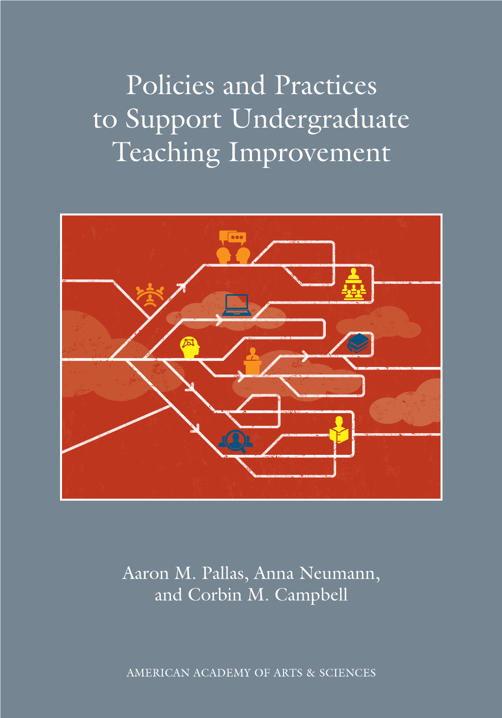 Policies and Practices to Support Undergraduate Teaching Improvement