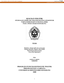 Kiai Dan Politik Studi Kasus Perilaku Politik Kiai Dalam Konflik Partai Kebangkitan Bangsa (Pkb) Pasca Muktamar Ii Semarang