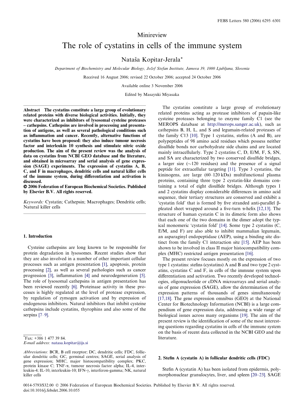 The Role of Cystatins in Cells of the Immune System