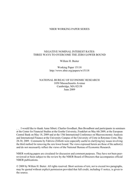 NBER WORKING PAPER SERIES NEGATIVE NOMINAL INTEREST RATES: THREE WAYS to OVERCOME the ZERO LOWER BOUND Willem H. Buiter Working