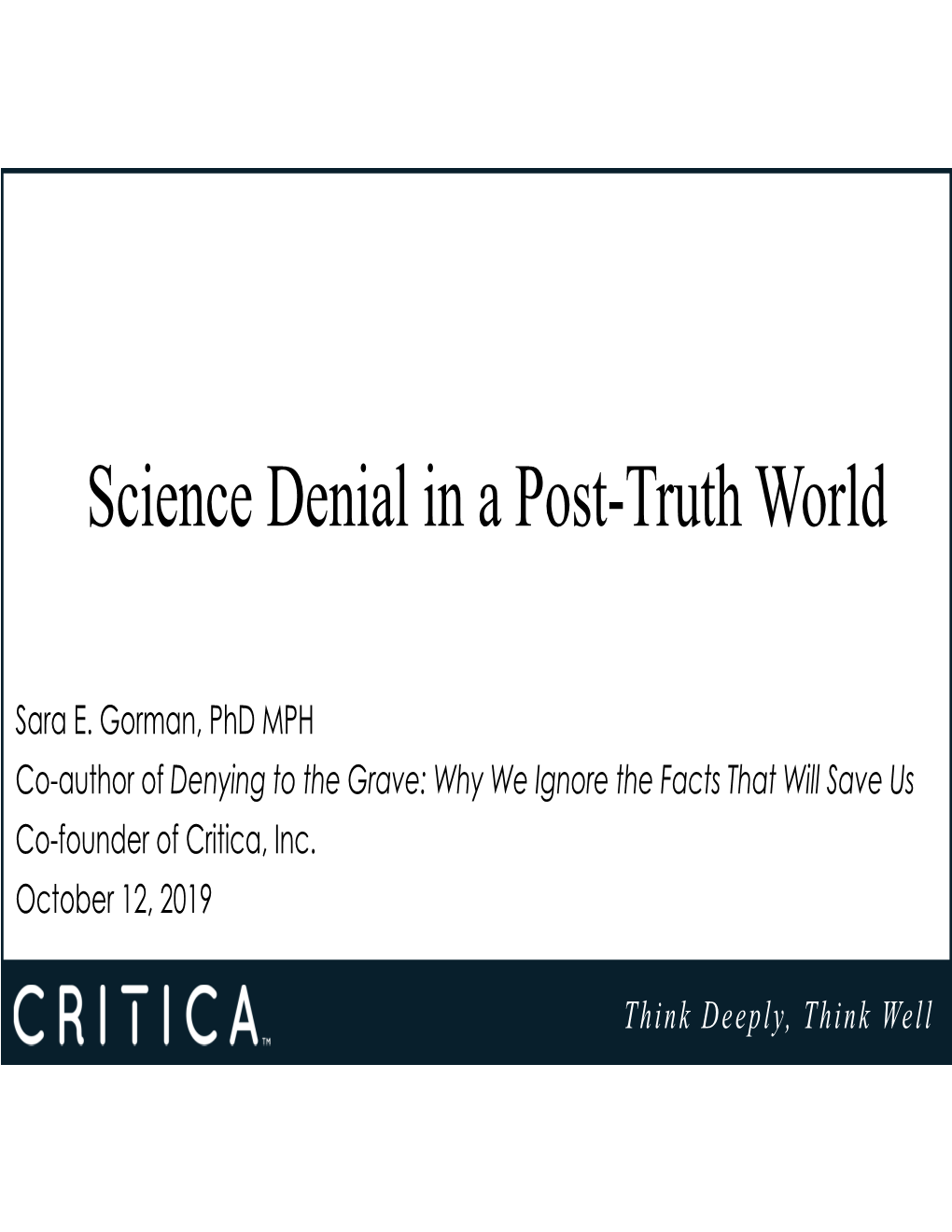 Science Denial in a Post-Truth World