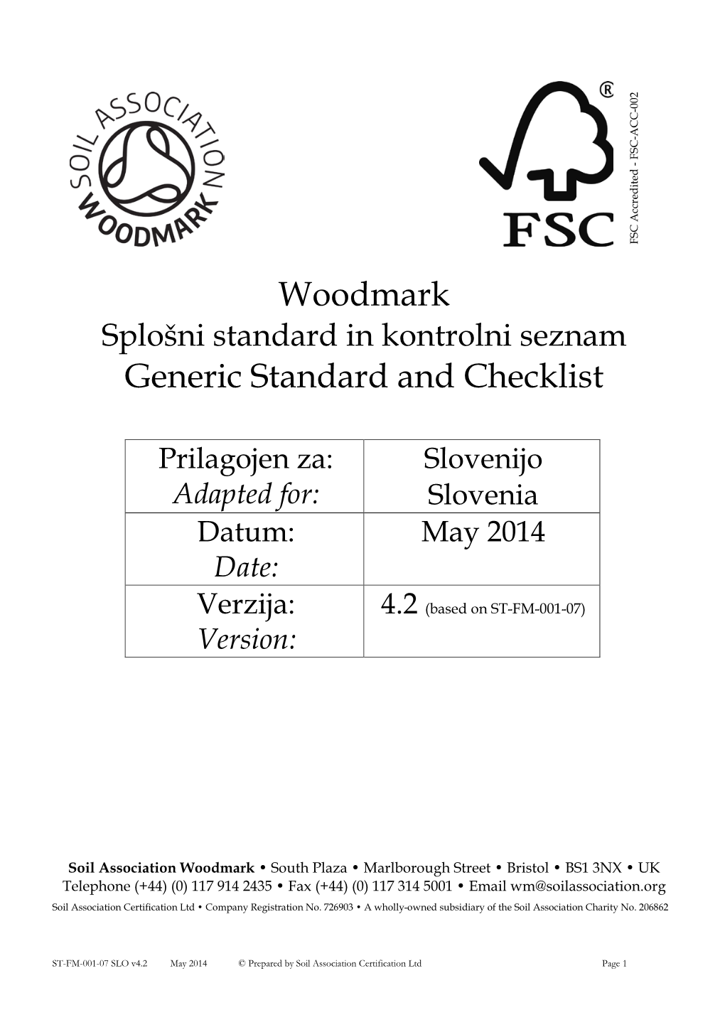 Woodmark Generic Standard and Checklist for Slovenia Modified to Meet Regional Conditions and Take Account of Existing Regional Standards