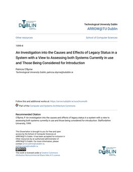 An Investigation Into the Causes and Effects of Legacy Status in a System