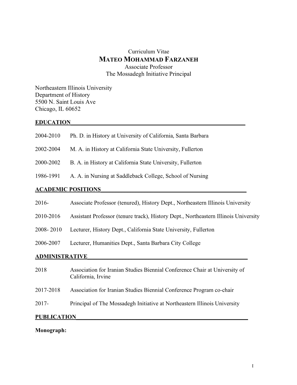 Curriculum Vitae MATEO MOHAMMAD FARZANEH Associate Professor the Mossadegh Initiative Principal Northeastern Illinois University