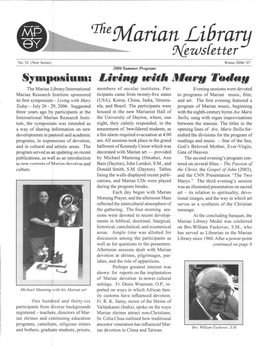 The Marian Library Newsletter Appears Twice Yearly and Is Sent to Those Interested in the Marian Library and the International Marian Research Institute
