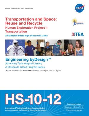 Transportation and Space: Reuse and Recycle Engineering Bydesign™