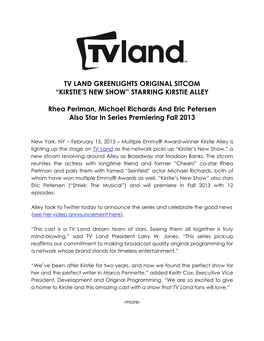 Tv Land Greenlights Original Sitcom “Kirstie’S New Show” Starring Kirstie Alley