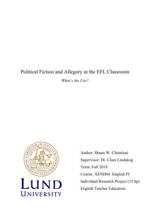 Political Fiction and Allegory in the EFL Classroom What’S the Use?