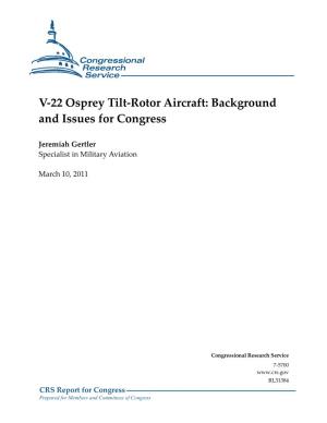 V-22 Osprey Tilt-Rotor Aircraft: Background and Issues for Congress