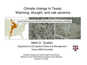 Climate Change in Texas: Warming, Drought, and Oak Savanna