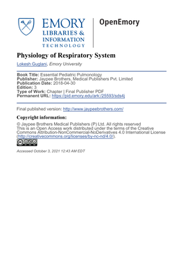 Physiology of Respiratory System Lokesh Guglani, Emory University