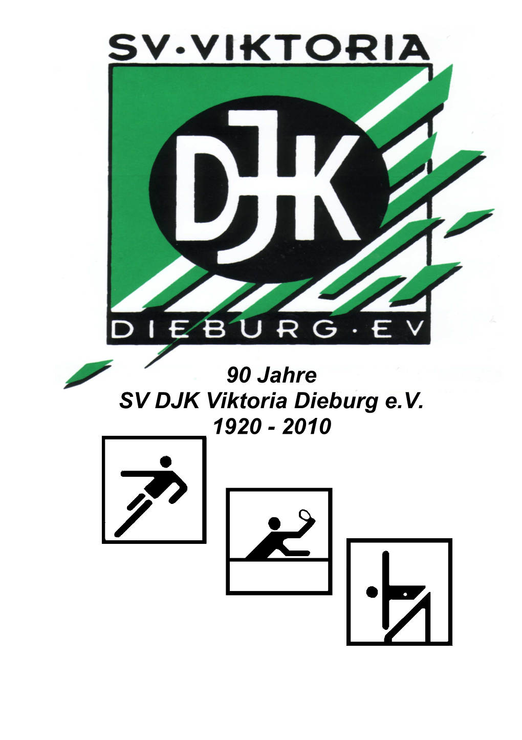 90 Jahre SV DJK Viktoria Dieburg Ev 1920