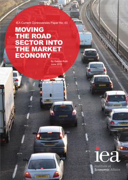 Moving the Road Sector Into the Market Economy by Gabriel Roth June 2013