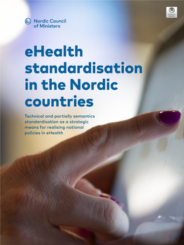 Ehealth Standardisation in the Nordic Countries