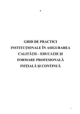 Ghid De Practici Instituţionale În Asigurarea Calităţii – Educaţie Şi Formare Profesională Iniţială Şi Continuă