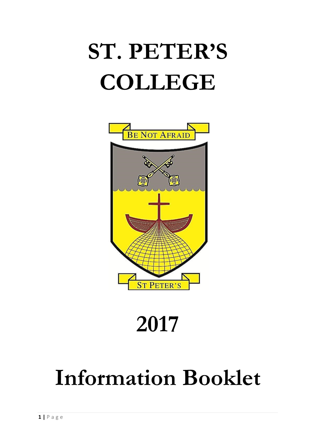 ST. PETER's COLLEGE 2017 Information Booklet