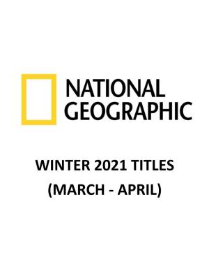 National Geographic Winter 2021