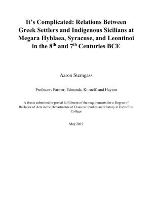 Relations Between Greek Settlers and Indigenous Sicilians at Megara Hyblaea, Syracuse, and Leontinoi in the 8Th and 7Th Centuries BCE