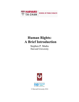 Human Rights: a Brief Introduction Stephen P