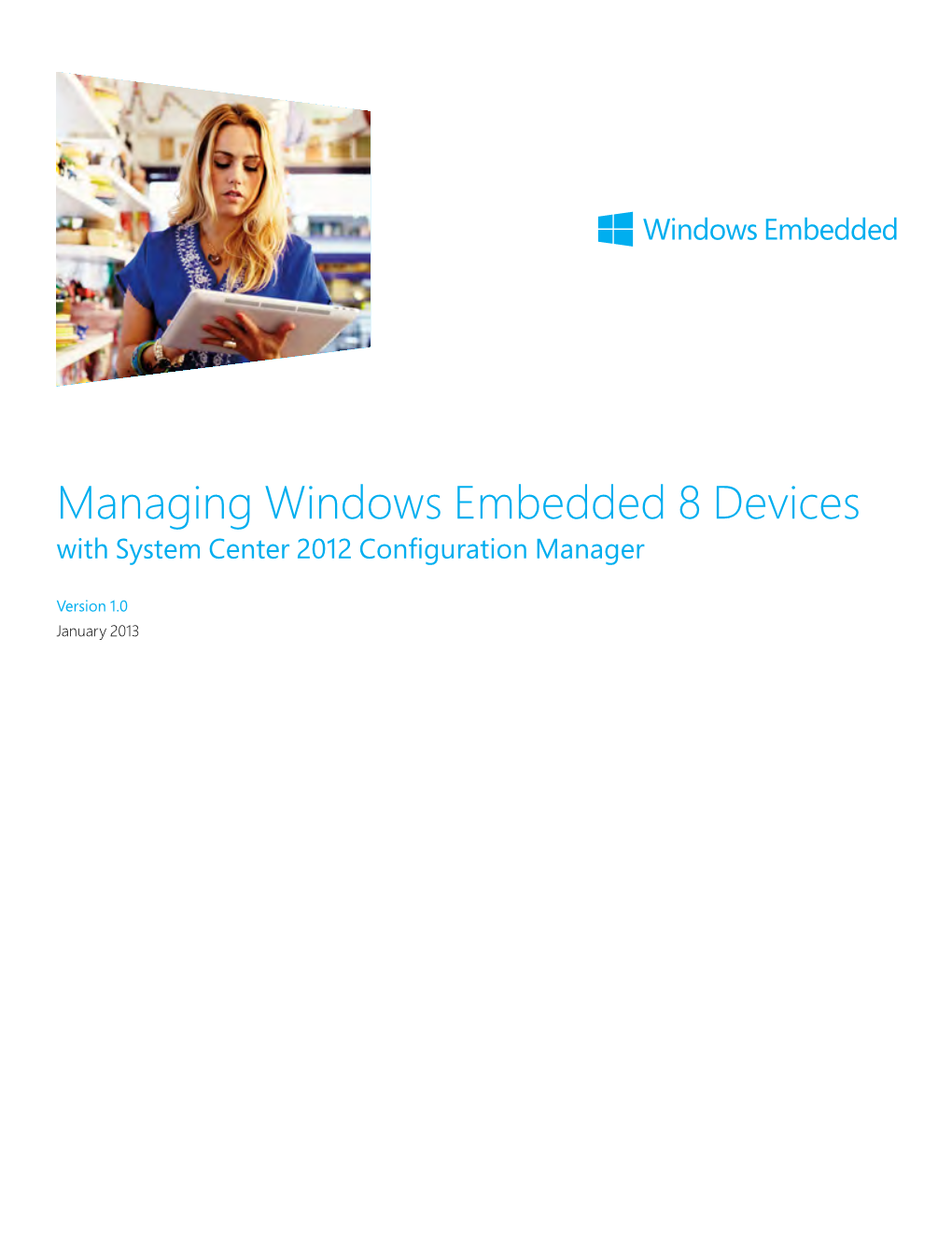 Managing Windows Embedded 8 Devices with System Center 2012 Configuration Manager