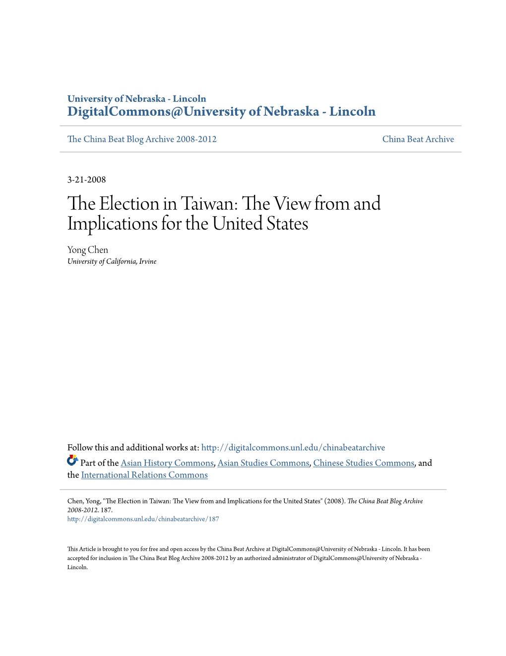 The Election in Taiwan: the Iev W from and Implications for the United States