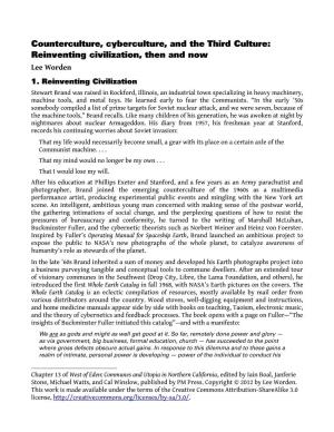 Counterculture, Cyberculture, and the Third Culture: Reinventing Civilization, Then and Now Lee Worden 1