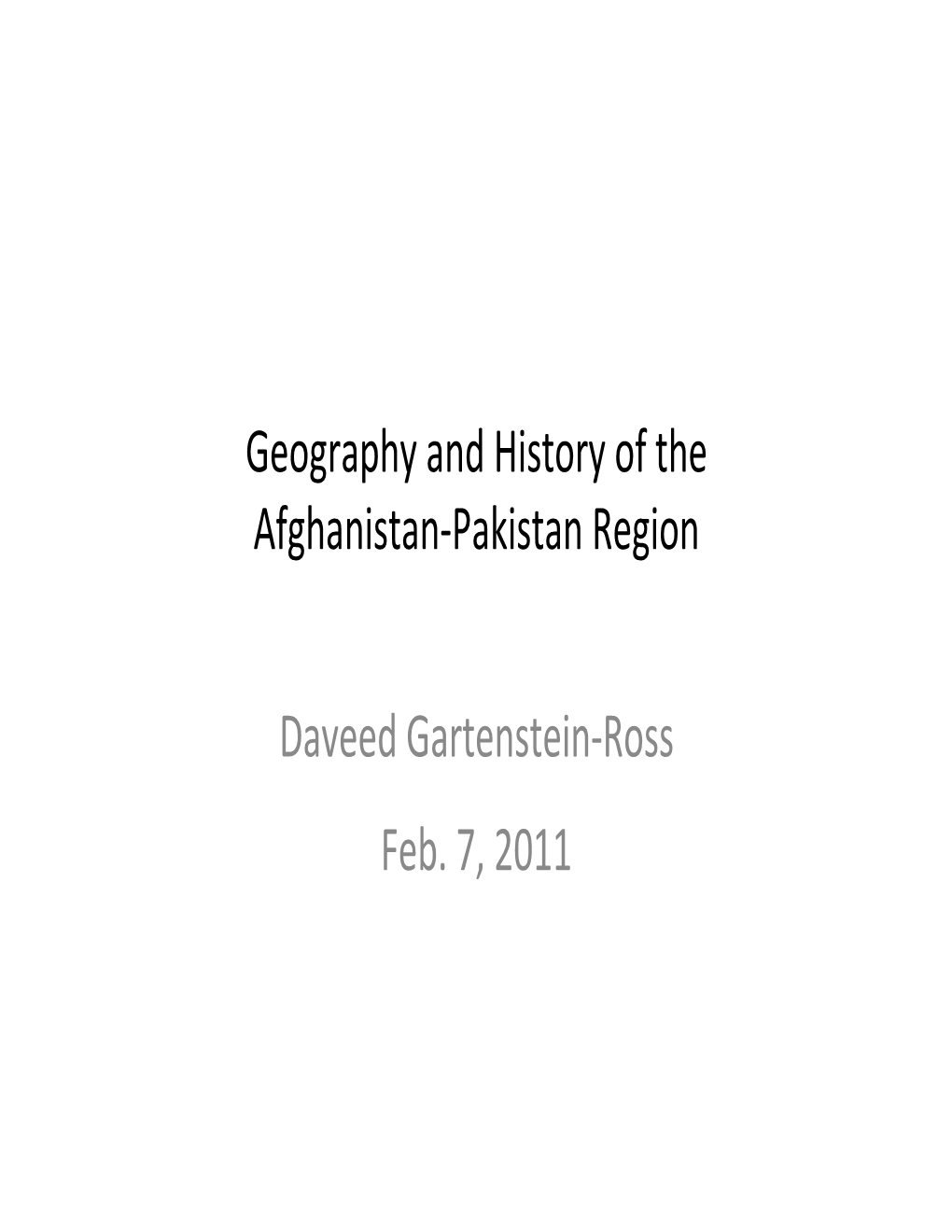 Geography and History of the Afghanistan-Pakistan Region